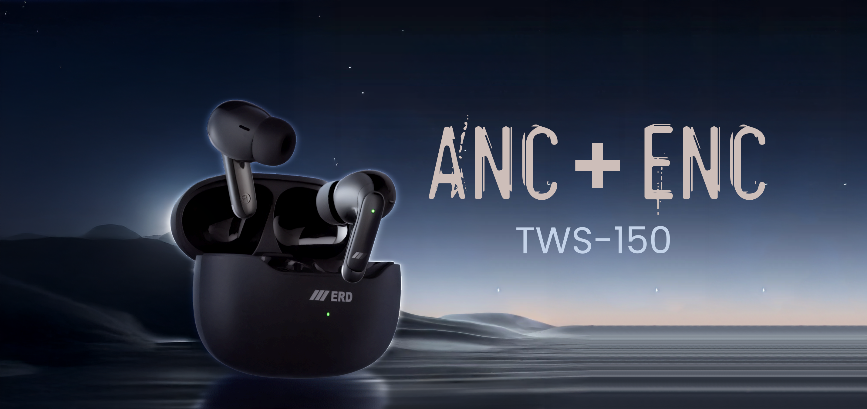 Wireless earbuds with charging case on a dark background, featuring 'ANC + ENC' and 'TWS-150'.